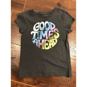 Gap Kids Size XS 4/5 Gray Good Times Ahead T shirt!